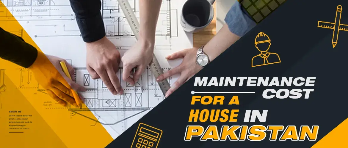 Average Maintenance Cost For A House In Pakistan